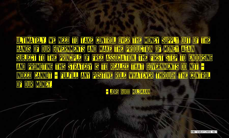 Economics And Capitalism Quotes By Jorg Guido Hulsmann Economics And Capitalism Quotes By Jorg Guido Hulsmann
