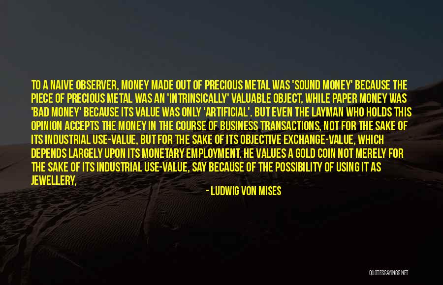 Economics And Capitalism Quotes By Ludwig Von Mises