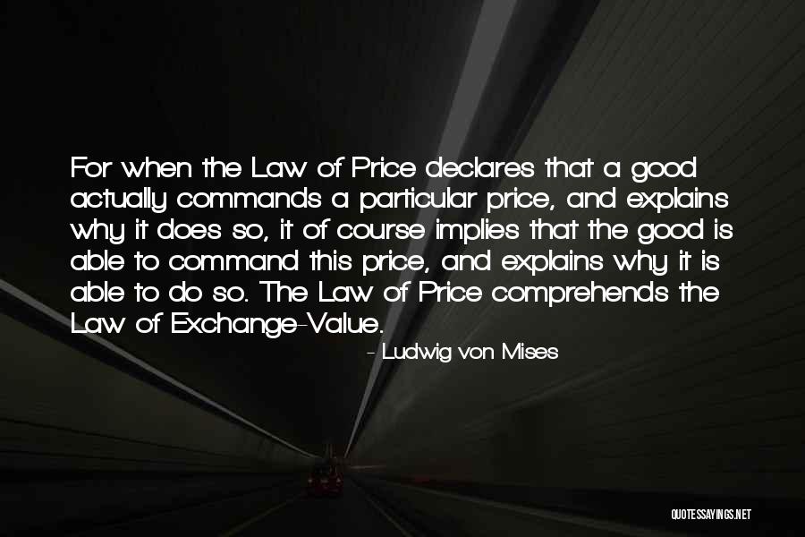 Economics And Capitalism Quotes By Ludwig Von Mises