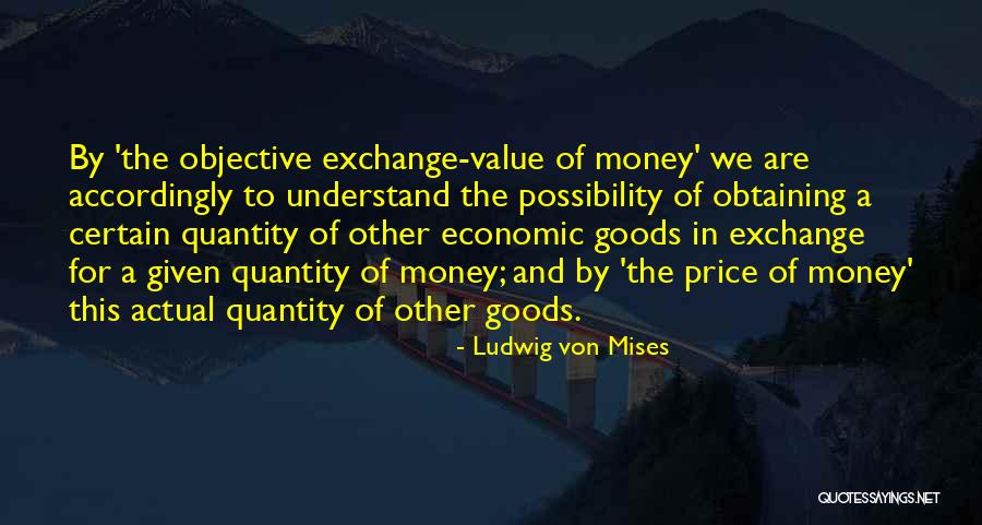 Economics And Capitalism Quotes By Ludwig Von Mises