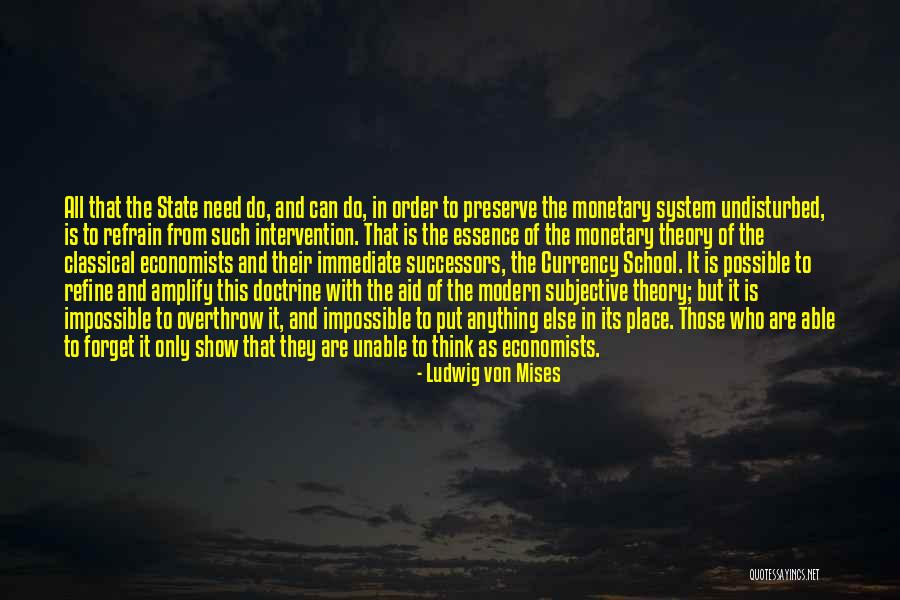 Economics And Capitalism Quotes By Ludwig Von Mises Economics And Capitalism Quotes By Ludwig Von Mises
