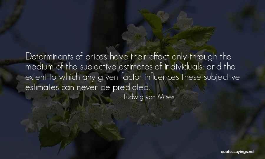 Economics And Capitalism Quotes By Ludwig Von Mises