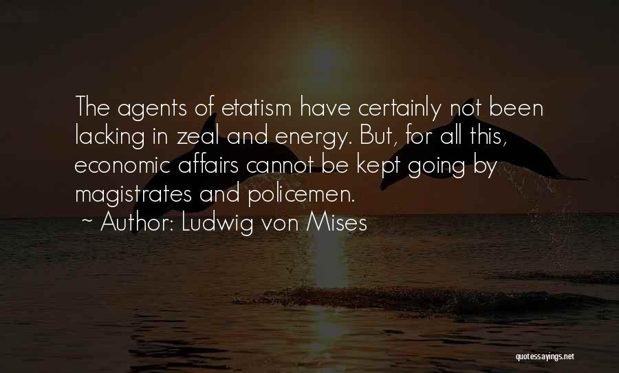 Economics And Capitalism Quotes By Ludwig Von Mises