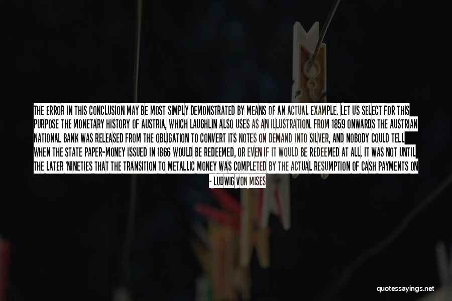 Economics And Capitalism Quotes By Ludwig Von Mises Economics And Capitalism Quotes By Ludwig Von Mises