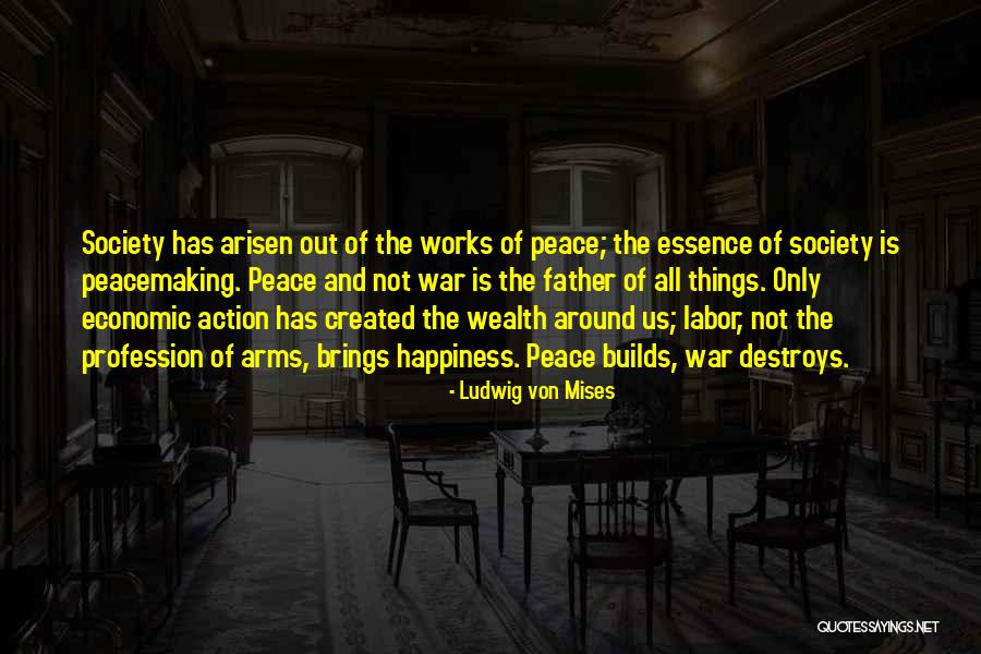 Economics And Capitalism Quotes By Ludwig Von Mises