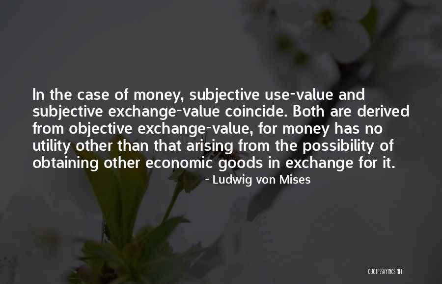 Economics And Capitalism Quotes By Ludwig Von Mises