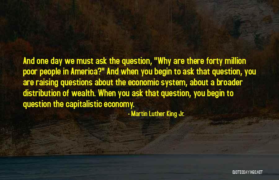 Economics And Capitalism Quotes By Martin Luther King Jr.