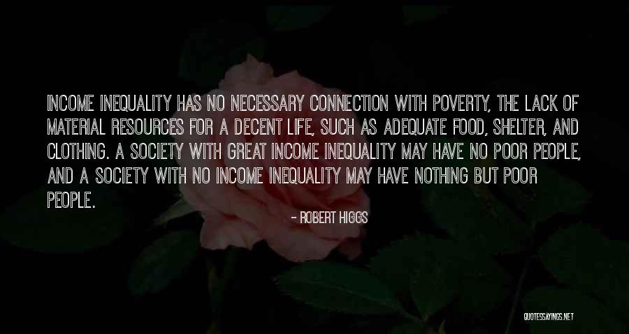 Economics And Capitalism Quotes By Robert Higgs