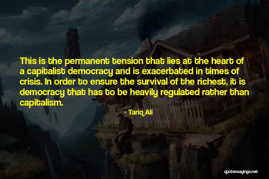 Economics And Capitalism Quotes By Tariq Ali