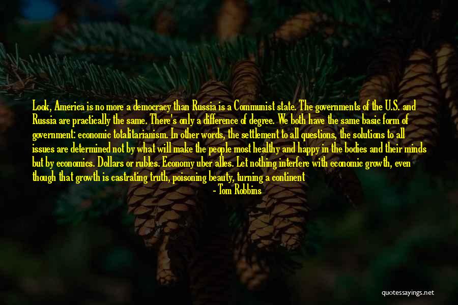 Economics And Capitalism Quotes By Tom Robbins Economics And Capitalism Quotes By Tom Robbins