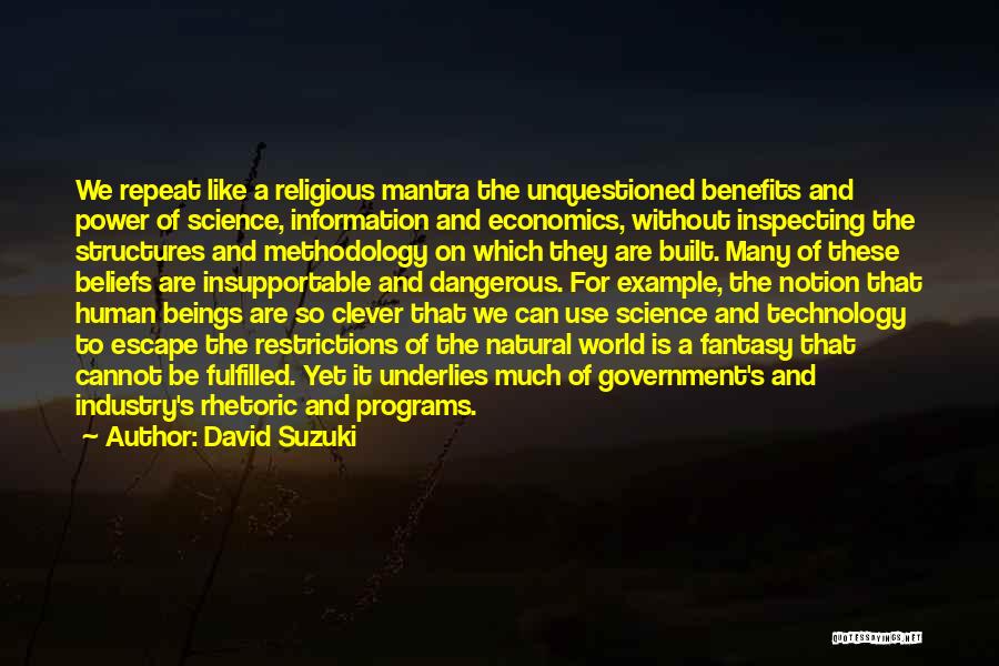 Economics And Government Quotes By David Suzuki