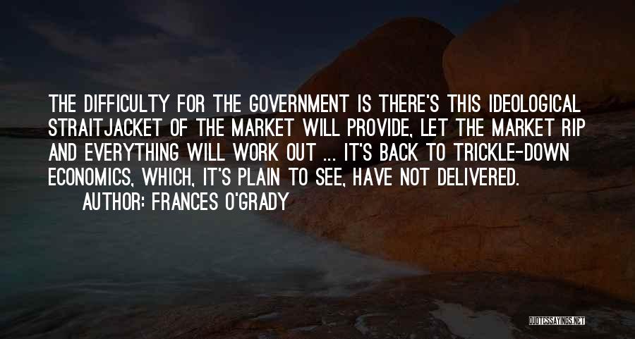 Economics And Government Quotes By Frances O'Grady