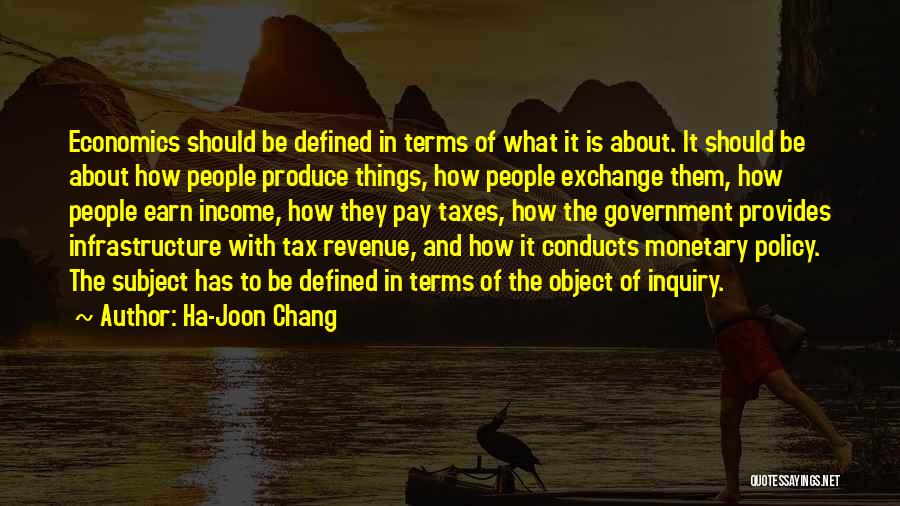 Economics And Government Quotes By Ha-Joon Chang