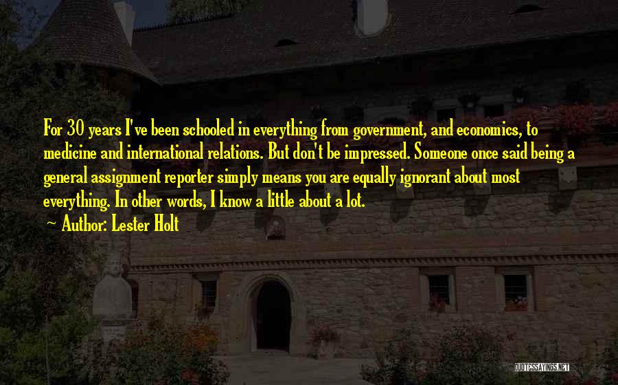 Economics And Government Quotes By Lester Holt