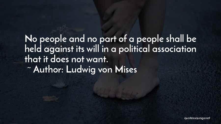Economics And Government Quotes By Ludwig Von Mises