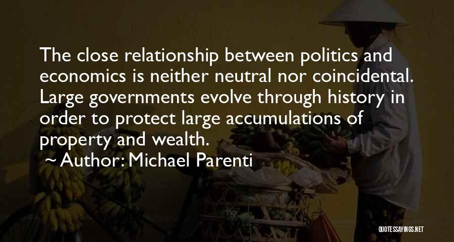 Economics And Government Quotes By Michael Parenti