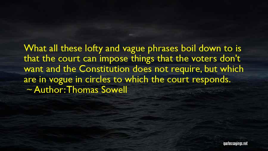 Economics And Government Quotes By Thomas Sowell