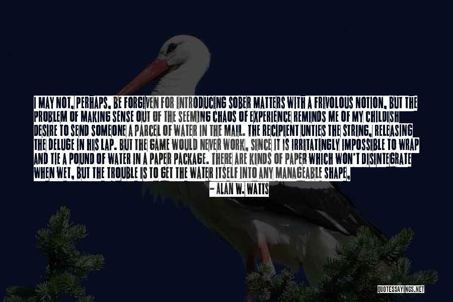 Economics And Politics Quotes By Alan W. Watts Economics And Politics Quotes By Alan W. Watts