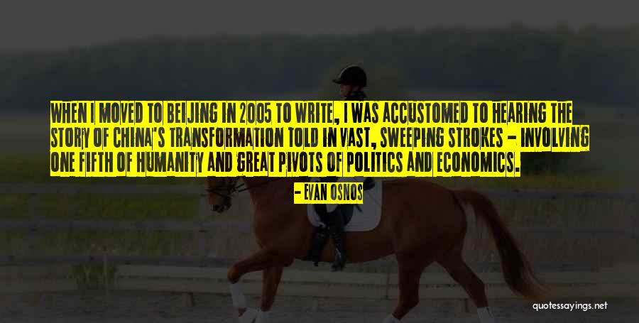Economics And Politics Quotes By Evan Osnos Economics And Politics Quotes By Evan Osnos