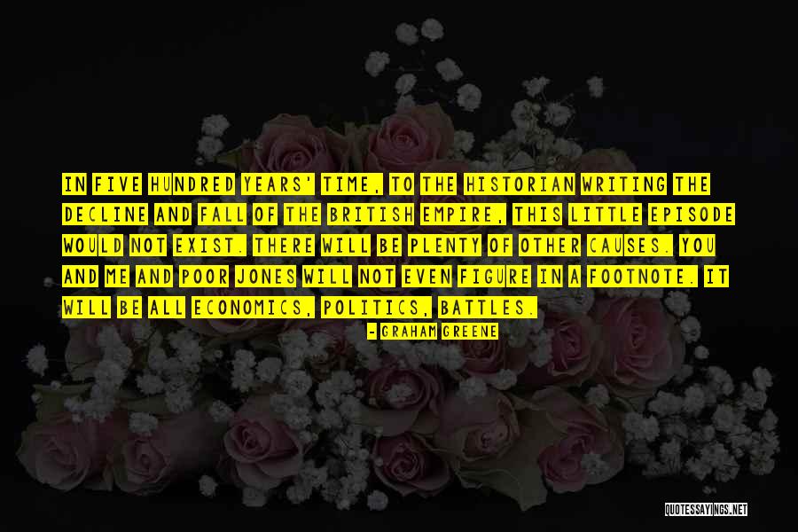 Economics And Politics Quotes By Graham Greene Economics And Politics Quotes By Graham Greene