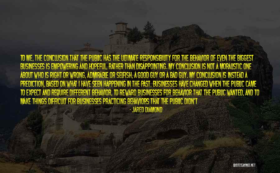Economics And Politics Quotes By Jared Diamond Economics And Politics Quotes By Jared Diamond
