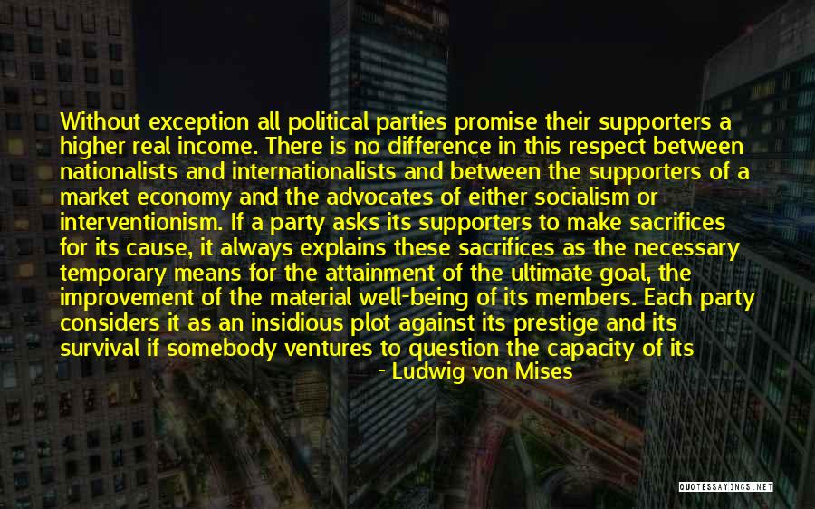 Economics And Politics Quotes By Ludwig Von Mises Economics And Politics Quotes By Ludwig Von Mises