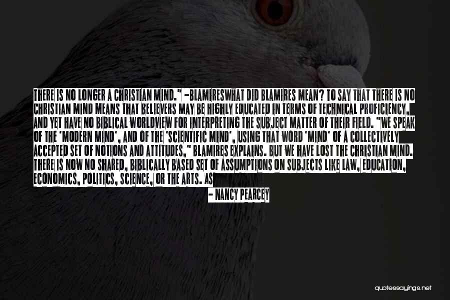 Economics And Politics Quotes By Nancy Pearcey Economics And Politics Quotes By Nancy Pearcey