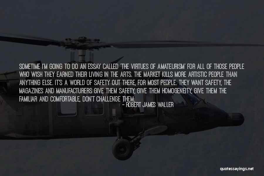 Economics And Politics Quotes By Robert James Waller Economics And Politics Quotes By Robert James Waller