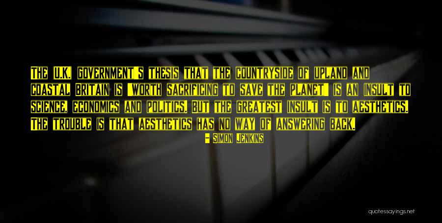 Economics And Politics Quotes By Simon Jenkins Economics And Politics Quotes By Simon Jenkins