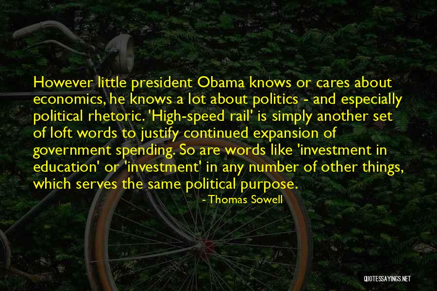 Economics And Politics Quotes By Thomas Sowell Economics And Politics Quotes By Thomas Sowell