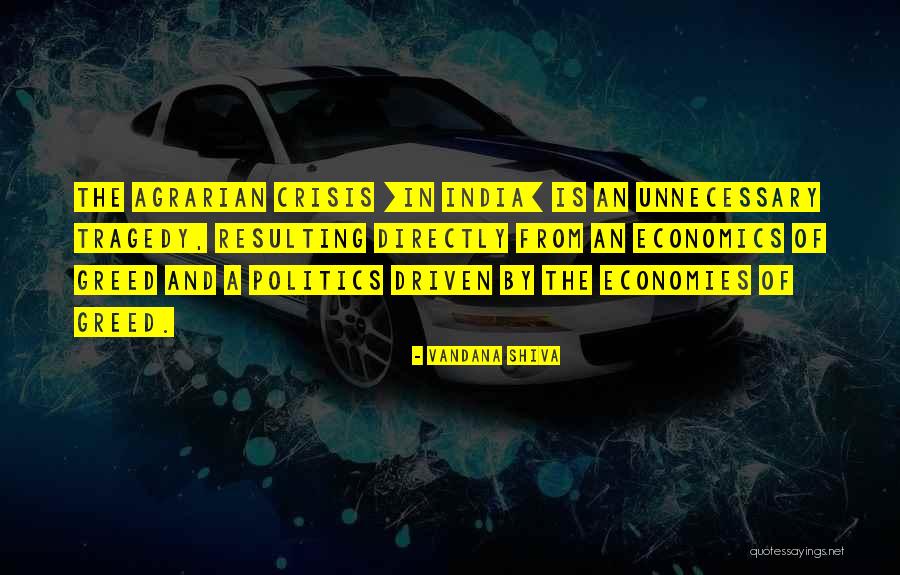 Economics And Politics Quotes By Vandana Shiva Economics And Politics Quotes By Vandana Shiva