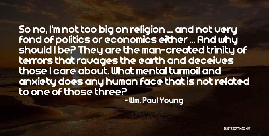 Economics And Politics Quotes By Wm. Paul Young Economics And Politics Quotes By Wm. Paul Young
