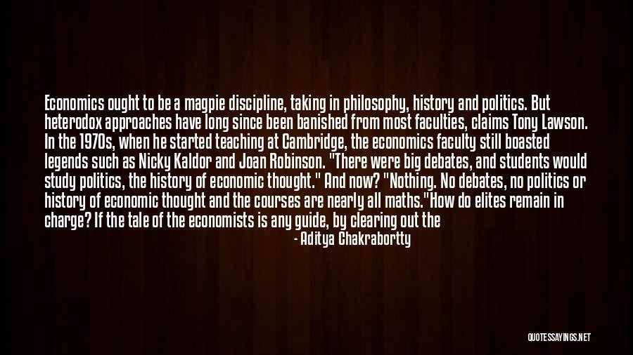 Economics By Economists Quotes By Aditya Chakrabortty