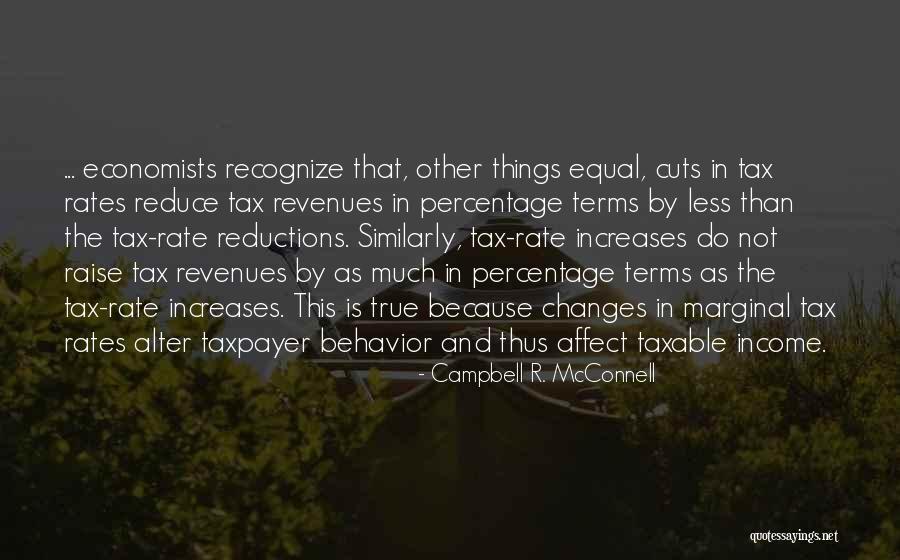 Economics By Economists Quotes By Campbell R. McConnell Economics By Economists Quotes By Campbell R. McConnell