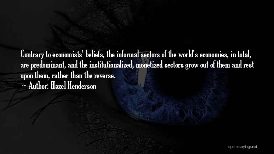 Economics By Economists Quotes By Hazel Henderson