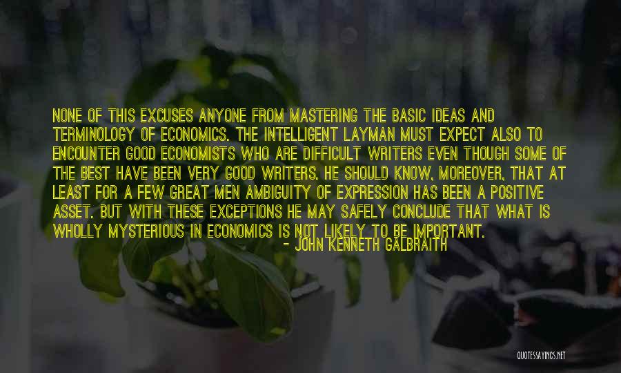 Economics By Economists Quotes By John Kenneth Galbraith Economics By Economists Quotes By John Kenneth Galbraith