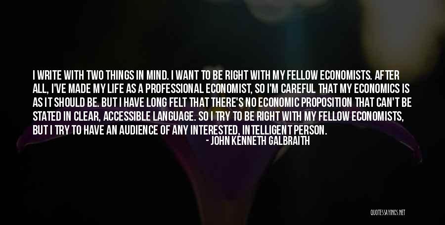 Economics By Economists Quotes By John Kenneth Galbraith