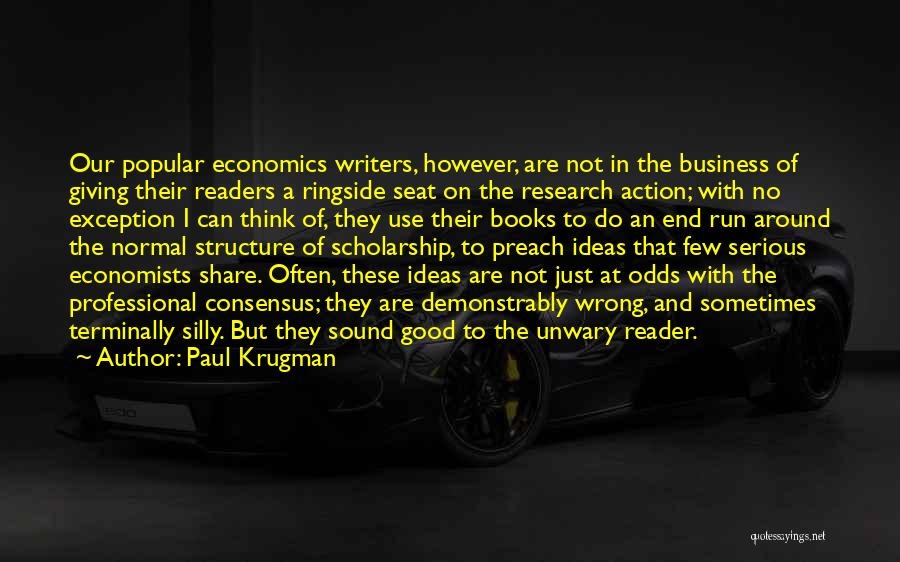 Economics By Economists Quotes By Paul Krugman