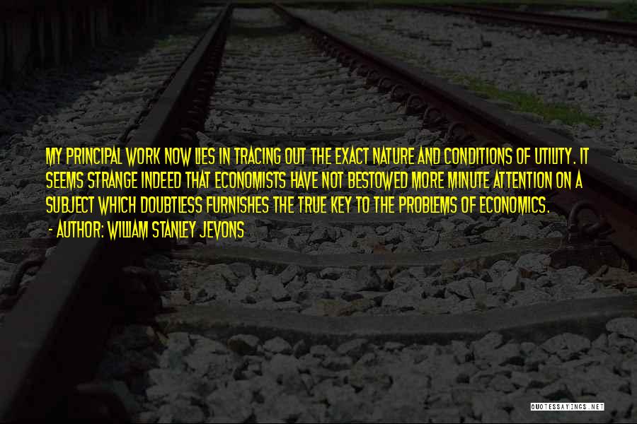 Economics By Economists Quotes By William Stanley Jevons