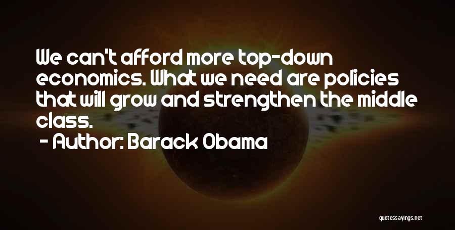 Economics Class Quotes By Barack Obama