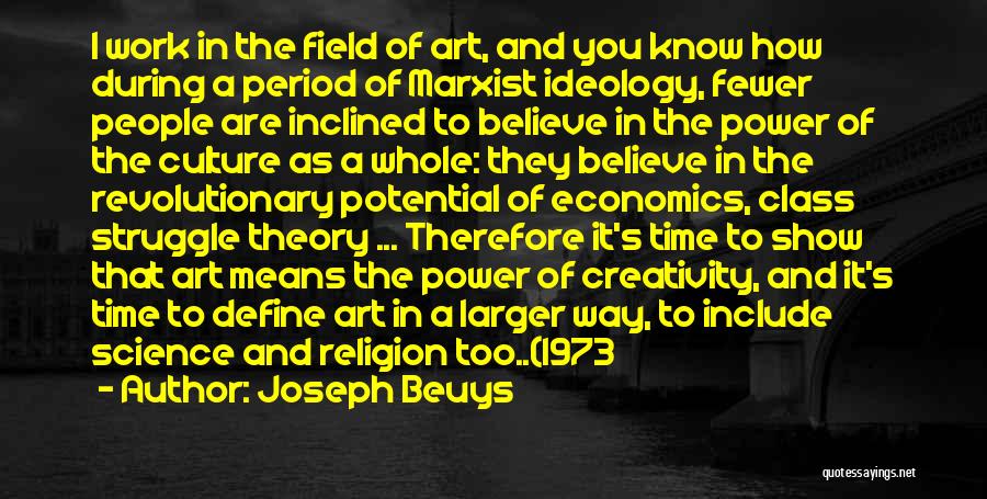 Economics Class Quotes By Joseph Beuys