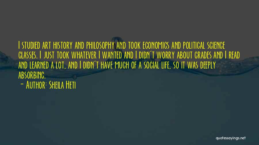 Economics Class Quotes By Sheila Heti