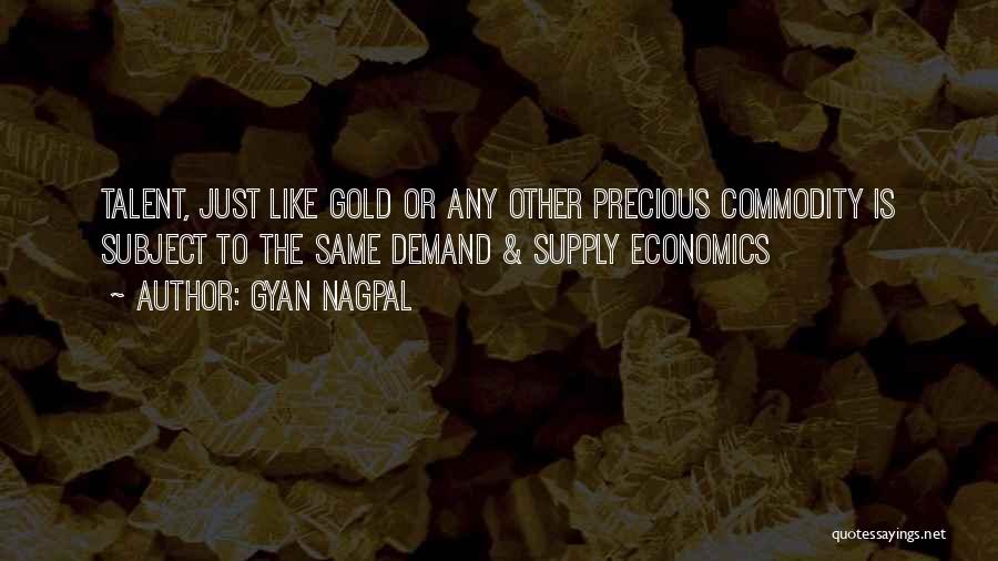 Economics Supply And Demand Quotes By Gyan Nagpal