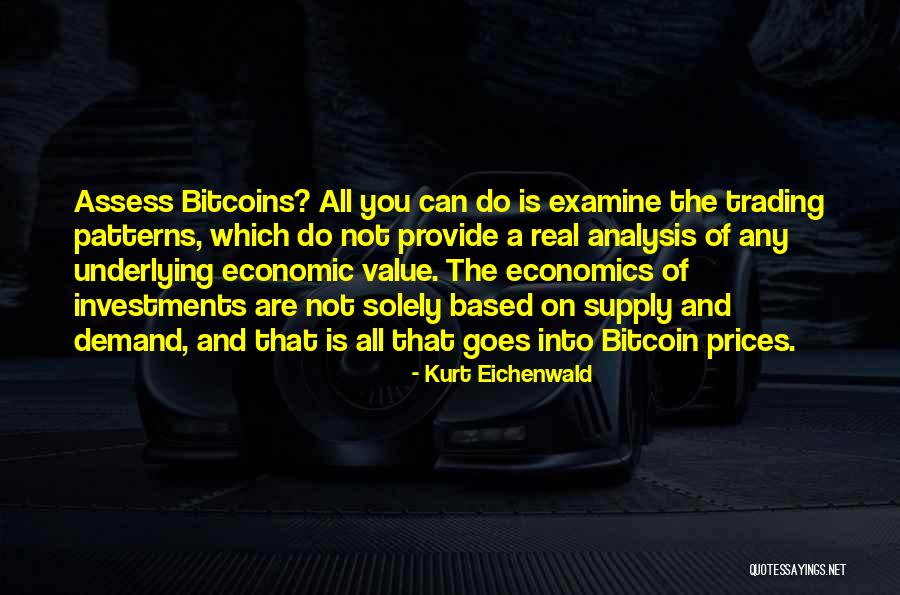 Economics Supply And Demand Quotes By Kurt Eichenwald