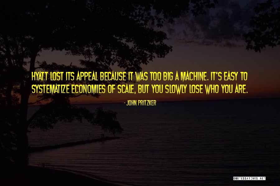 Economies Of Scale Quotes By John Pritzker