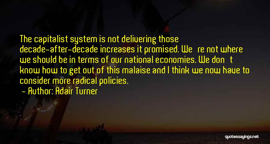 Economies Quotes By Adair Turner