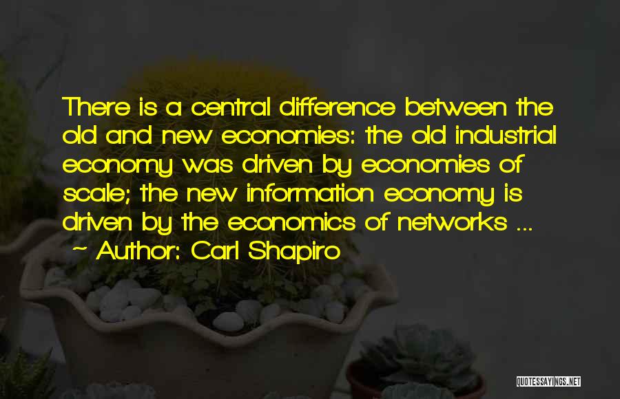 Economies Quotes By Carl Shapiro