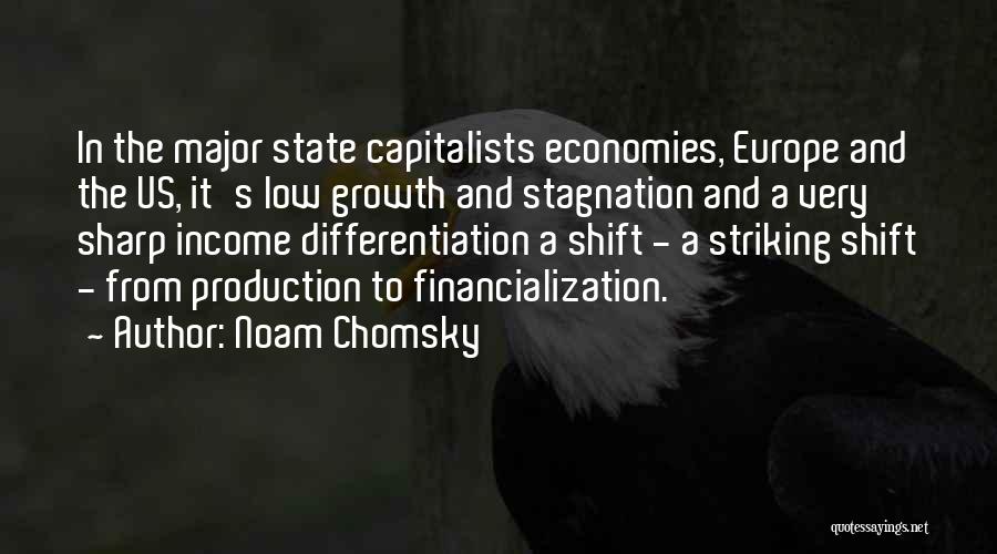 Economies Quotes By Noam Chomsky