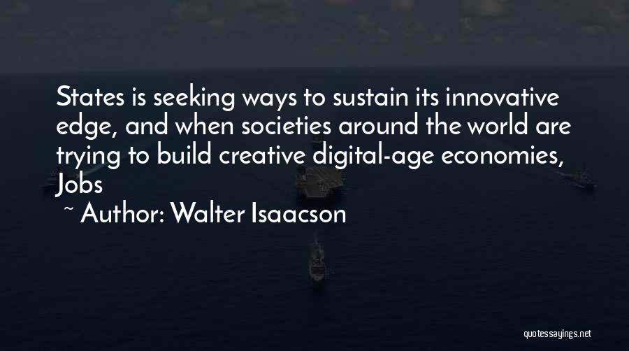 Economies Quotes By Walter Isaacson