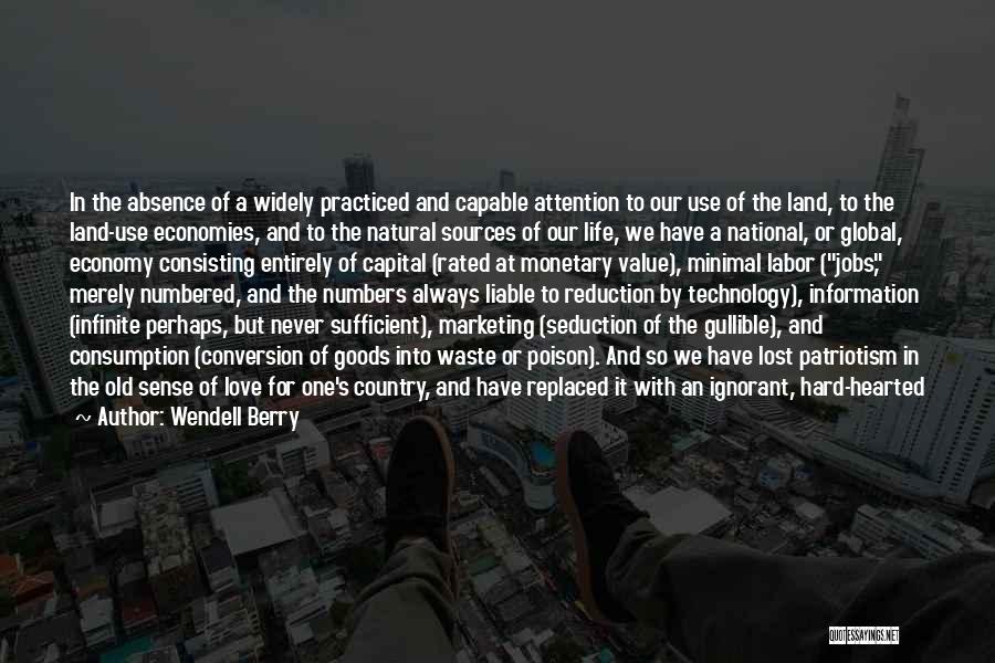 Economies Quotes By Wendell Berry